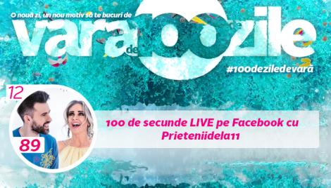 Surpriza zilei de LUNI! Te gândești la un mod plăcut de a-ți  începe săptămâna într-una dintre cele  #100 de zile de vară? Stai conectat  #100 de secunde LIVE pe Facebook cu Prietenii de la 11!
