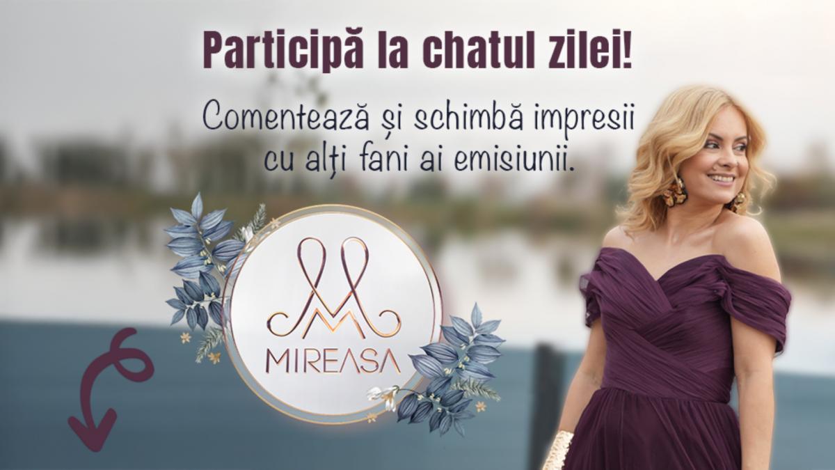 Chat-ul zilei la Mireasa, 15 mai 2025. Comentează aici cele mai importante momente din show